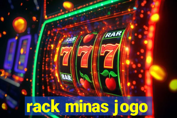 rack minas jogo